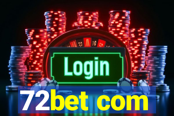 72bet com
